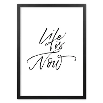 

Nordic Quotes "Life is now" Wall Art Print paper Painting Nordic Posters And Prints Wall Pictures For Living Room Decor