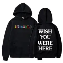 Трэвисс Скотт ASTROWORLD WISH YOU WAS HERE толстовки модные буквы ASTROWORLD Толстовка уличная Мужская Женская пуловер Толстовка