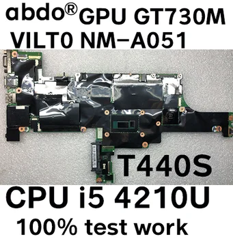 

for Lenovo Thinkpad T440S notebook motherboard VILT0 NM-A051 CPU i5 4210U GPU GT730M 100% test work FRU 04X3897 04X3896 00HW100
