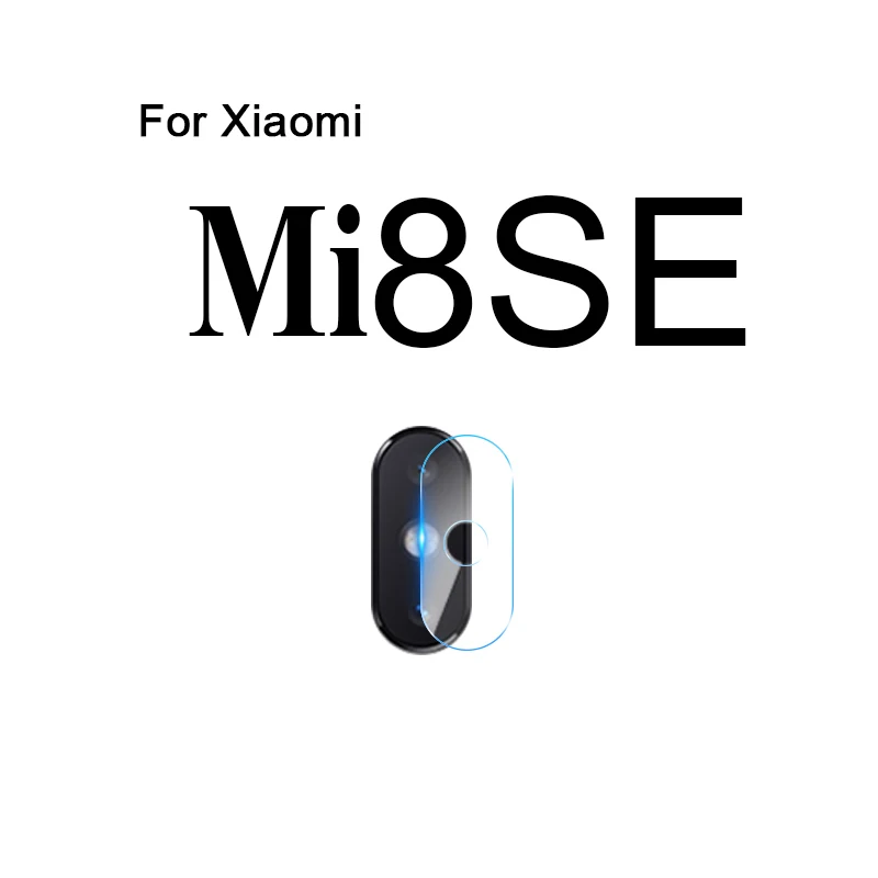 Задняя пленка для камеры на мобильном телефоне для Xiaomi mi 8 A2 Lite Pocophone F1 mi 8 SE mi A1 mi x 2S 2 Max 3 mi 6X mi 5X Защитная пленка для экрана камеры - Цвет: For Xiaomi Mi8 SE