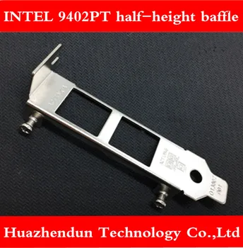 

INTEL 9402PT 82571GB 82576EB 82576GB NIC 2U half-height baffle short block 1pcs free shpping