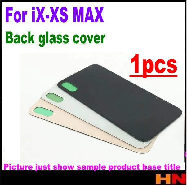 

1pcs For iPhone XS MAX Back Battery Cover Rear Glass Housing Case Repair Replacement Part