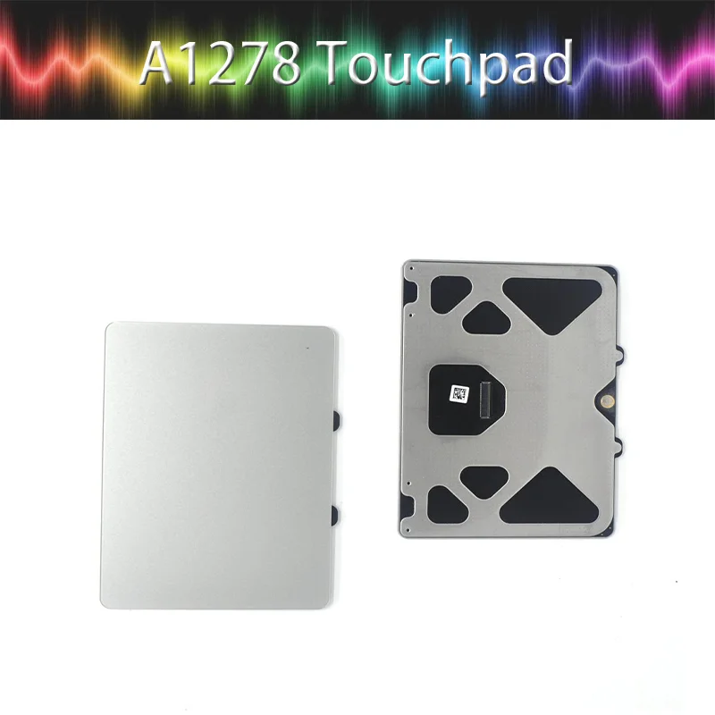 5pcs New A1278 trackpad Touchpad only For Macbook Pro 13" MB990 MC374 MC700 MD313 MD314 MD102 2009 2010 2011 2012