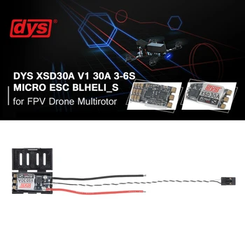 

DYS XSD30A High Performance Micro ESC V1 30A 3-6S BLheli_S Firmware Support Dshot600 Dshot300 for FPV Drone Multirotor RC Drone