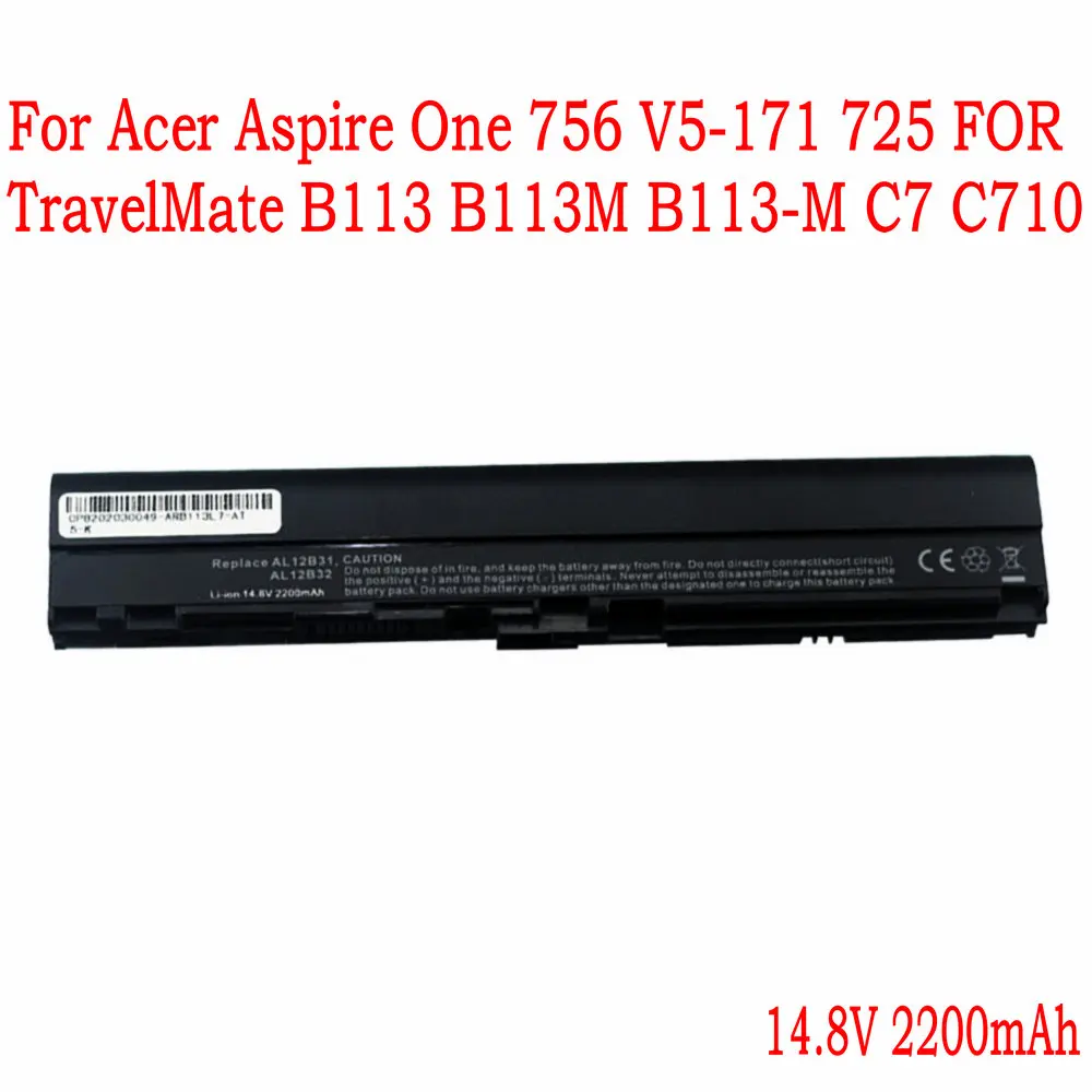 

NEW AL12X32 AL12A31 AL12B31 AL12B32 Laptop Battery For Acer Aspire One 756 V5-171 725 FOR TravelMate B113 B113M B113-M C7 C710