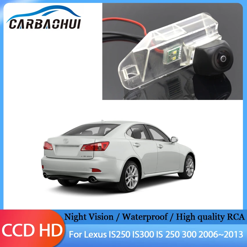 

HD Night Vision Backup Rear View camera CCD license plate camera For Lexus IS250 IS300 IS 250 300 2006~2010 2011 2012 2013