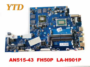

Original for ACER AN515-43 laptop motherboard AN515-43 FH50P LA-H901Ptested good free shipping