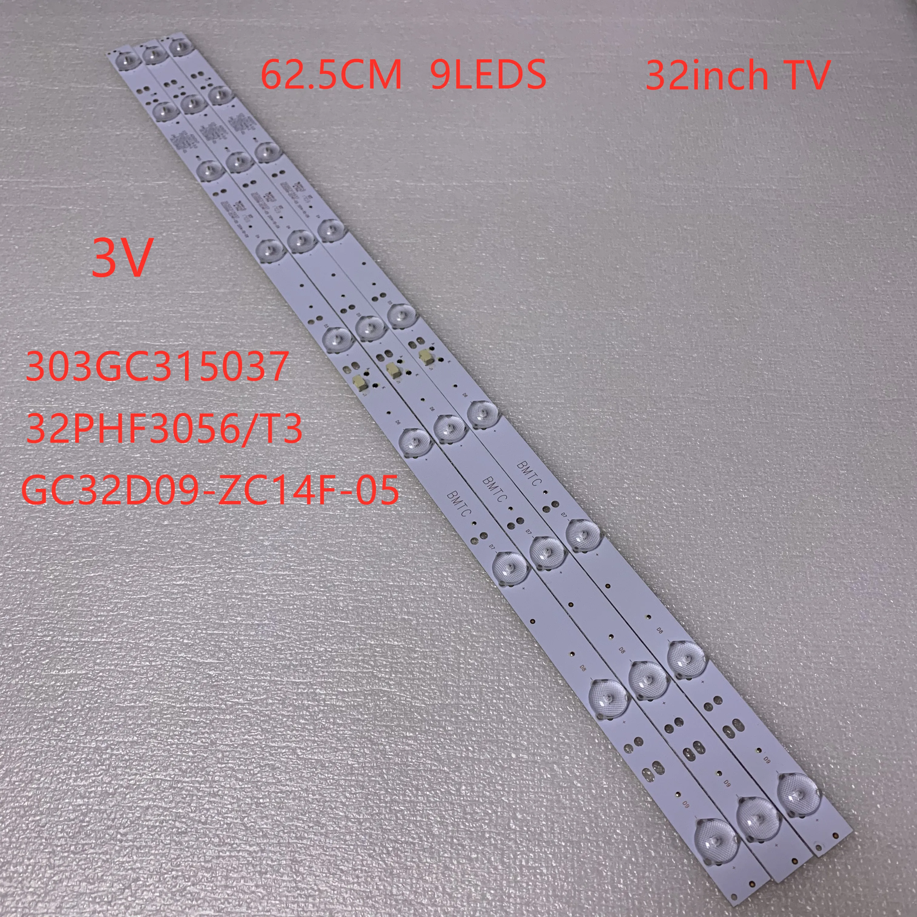 

3pcs=1set 62.5CM LED Backlight for P hilips 32inch 321E5Q 32PHF3056/T3 GC32D09-ZC14F-05 303GC315037 3v