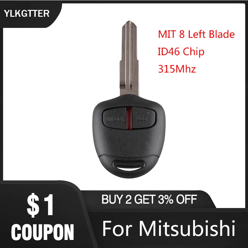 

YLKGTTER 2Buttons MIT8 Blade Remote Car key 315Mhz ID46 Chip For MITSUBISHI Outlander Pajero Triton ASX Lancer Car keys