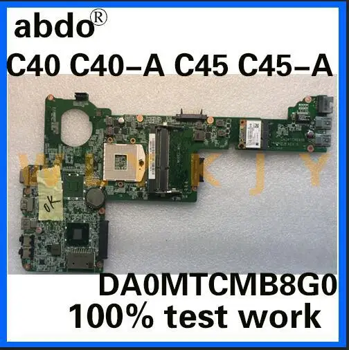 abdo DA0MTCMB8G0 is suitable for Toshiba C40 C40-A C45 C45-A notebook motherboard PGA989 HM76 DDR3 100% test work | Компьютеры и офис