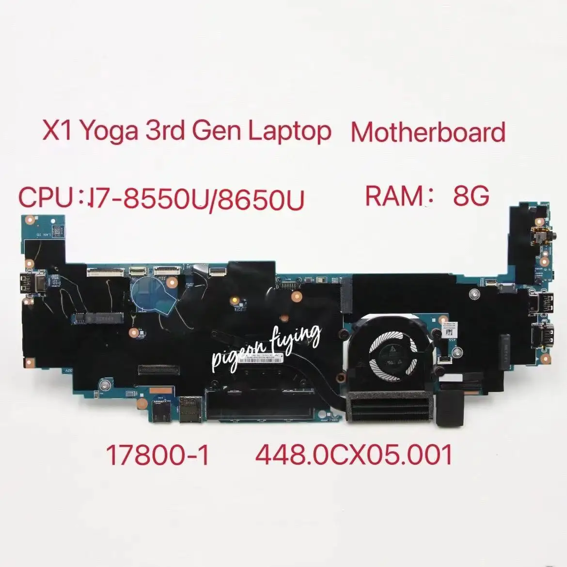 Материнская плата для ноутбука ThinkPad X1 Yoga 3rd Gen CPU:i7-8550U / 8650U RAM:8g 17800-1 448.0CX05.0011 100% Test Ok |