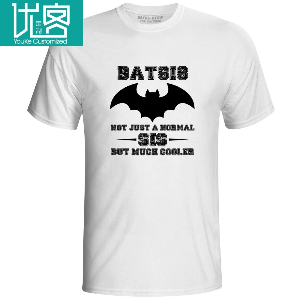 I Am A Bat Sister T-shirt Batman Superhero Parody Hip Hop Creative T Shirt Style Brand Pop Women Men White Gray Cotton Top Tee |