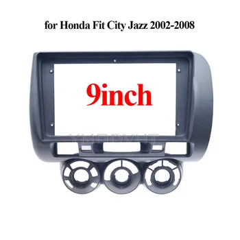 

9inch Car Radio Fascia for Honda Fit City Jazz 2002 2003 2004 2005 2006 2007 2008Special Dash Trim Kit Frame Panel Car Refitting
