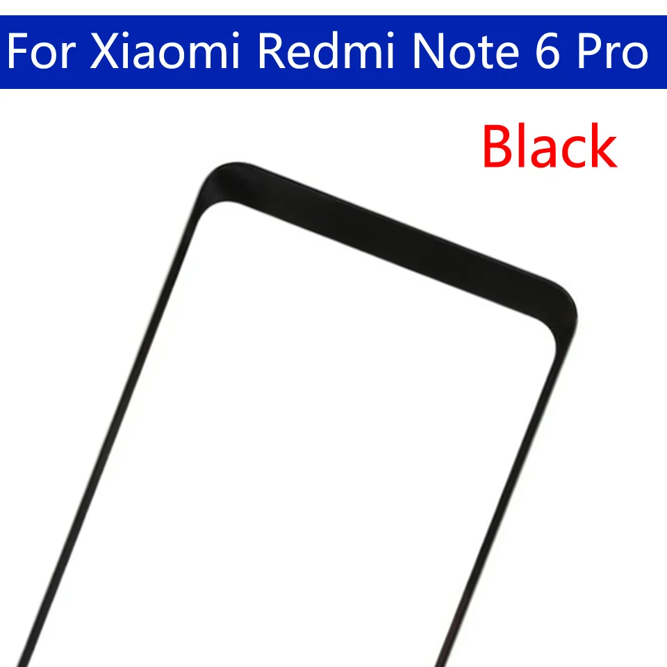 6,2" сенсорный экран для Xiaomi Redmi Note 6 Pro \ Note6 Pro сенсорный экран стекло передней панели объектив внешнее стекло ЖК-дисплея