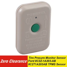 Нулевой зазор шин Presure Monitor Датчик активации инструмента для Ford 8C2Z-1A203-AB 8C2T1A203AB TPMS датчик давления в шинах