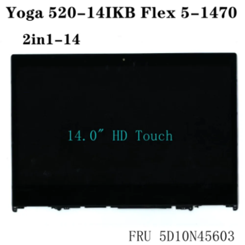 

NT140WHM-N44 For Lenovo Yoga 520-14IKB Flex 5-1470 2in1-14 LCD Screen 14.0" HD Touch FRU 5D10N45603