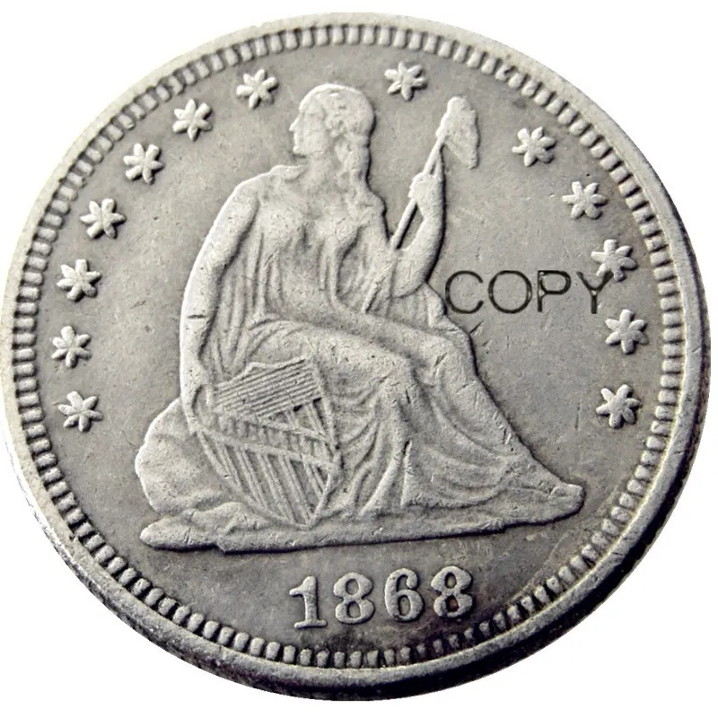 США 1868 P/S сидя свободы кватер доллар Посеребренная копия монеты