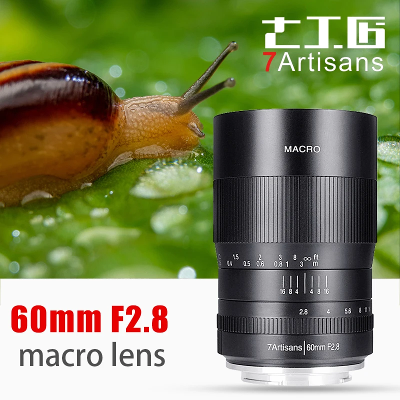 

7artisans 60mm f2. 8 1:1 magnification macro lens for Canon EOS M camera Sony E Mount Fuji FX MFT M4/3 Mount A6500 A6300 X-A1 Free Shipping