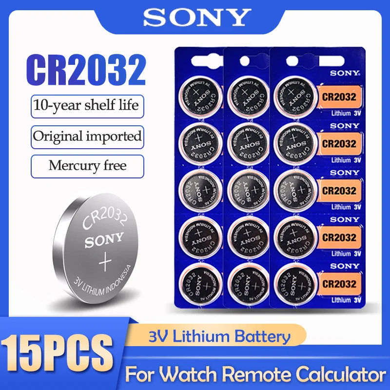 15PCS SONY CR2032 CR 2032 DL2032 ECR2032 BR2032 3V Lithium Battery For Watch Toy Calculator Car Remote Control Button Coin Cell