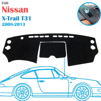 

for Nissan X-Trail T31 2008~2013 Car Dashboard Cover Auto Non-slip Dash Mat Silicone Protective Pad 2009 2010 2011 2012