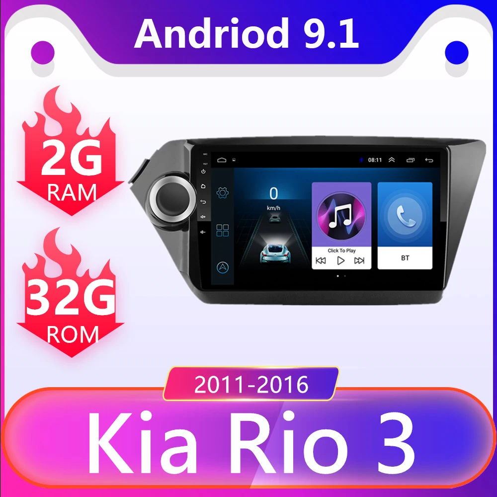 

9 inch Android 9.1 2din Car Radio Multimedia Player for KIA RIO 3 4 2011 2012 2013 2014 2015 2016 2017 2din GPS Autoradio no dvd