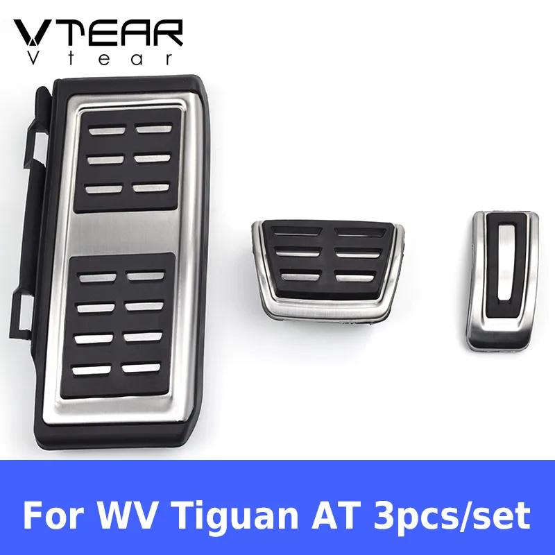 Vtear для VW mk2 Tiguan тигуан автомобильный акселератор масло Подножка педаль муфта сцепления тормозной дроссель беговые дорожки аксессуары для интерьера，автотовары - Название цвета: AT 3pcs