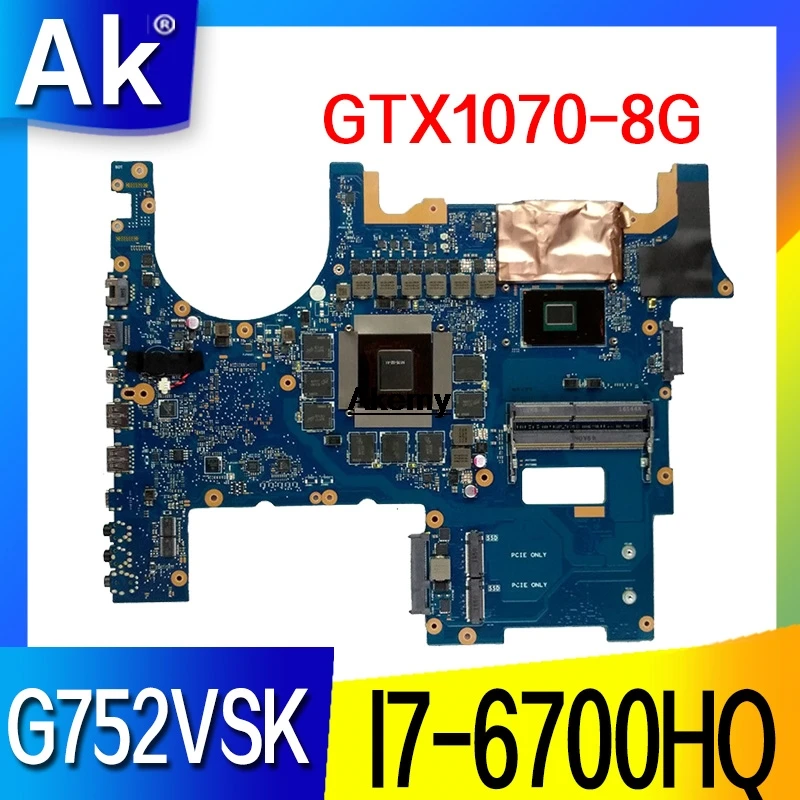 G752VS материнская плата для ноутбука For Asus ROG G752VM G752VMK G752VSK оригинальная I7 6700HQ GTX1070