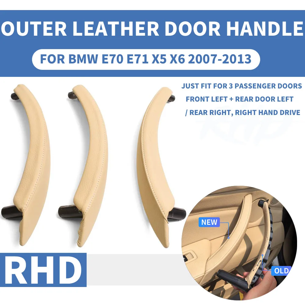 3PCS/set RHD Right Hand Drive Beige Outer Leather Interior Inner Door Pull Handle Trim Cover Panel For BMW E70 E71 X5 X6 2007-13 |