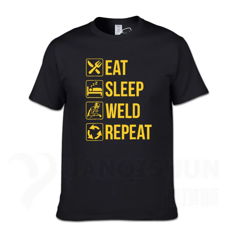 Забавная футболка для сварщика Eat Sleep Weld Repeat, Модная хлопковая Футболка 16 цветов, уличная футболка, топы с короткими рукавами - Цвет: Black 2