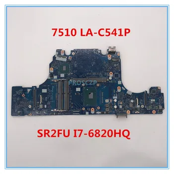 

High quality For 7510 Laptop Motherboard AAPA0 LA-C541P With SR2FU I7-6820HQ 100% working well