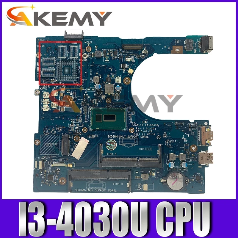 Оригинальная материнская плата для ноутбука DELL Inspiron 3458 5558 5758 I3-4030U AAL10 LA-B843P CN-05K7K8