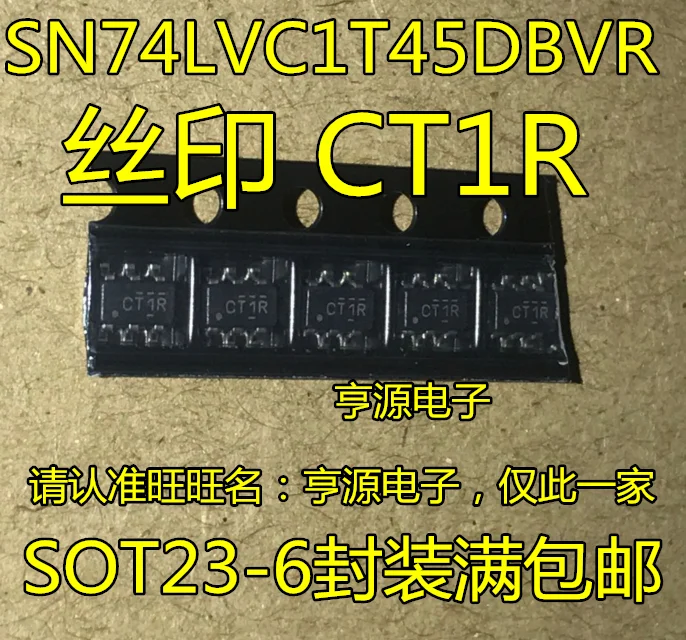 

10 шт./лот SN74LVC1T45DBVR SN74LVC1T45 74LVC1T45 CT1R CT1F SOT-23-6