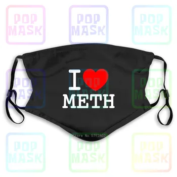 

Dust Mask with Filter I Love Meth Ny Funny Drugslsd High Crystals Novelty Party Washable Reusable Mask