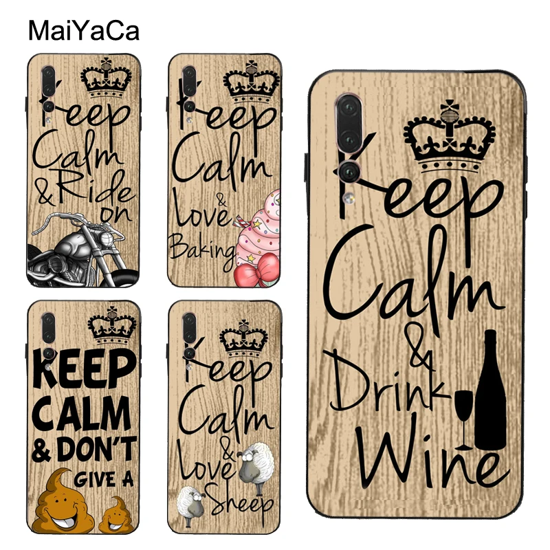 

MaiYaCa Keep calm drink wine love sheep Case For Huawei P30 Lite P20 Pro Y7 Y9 2019 Honor 10 8X Mate 20 Lite Nova 3E 3I P Smart