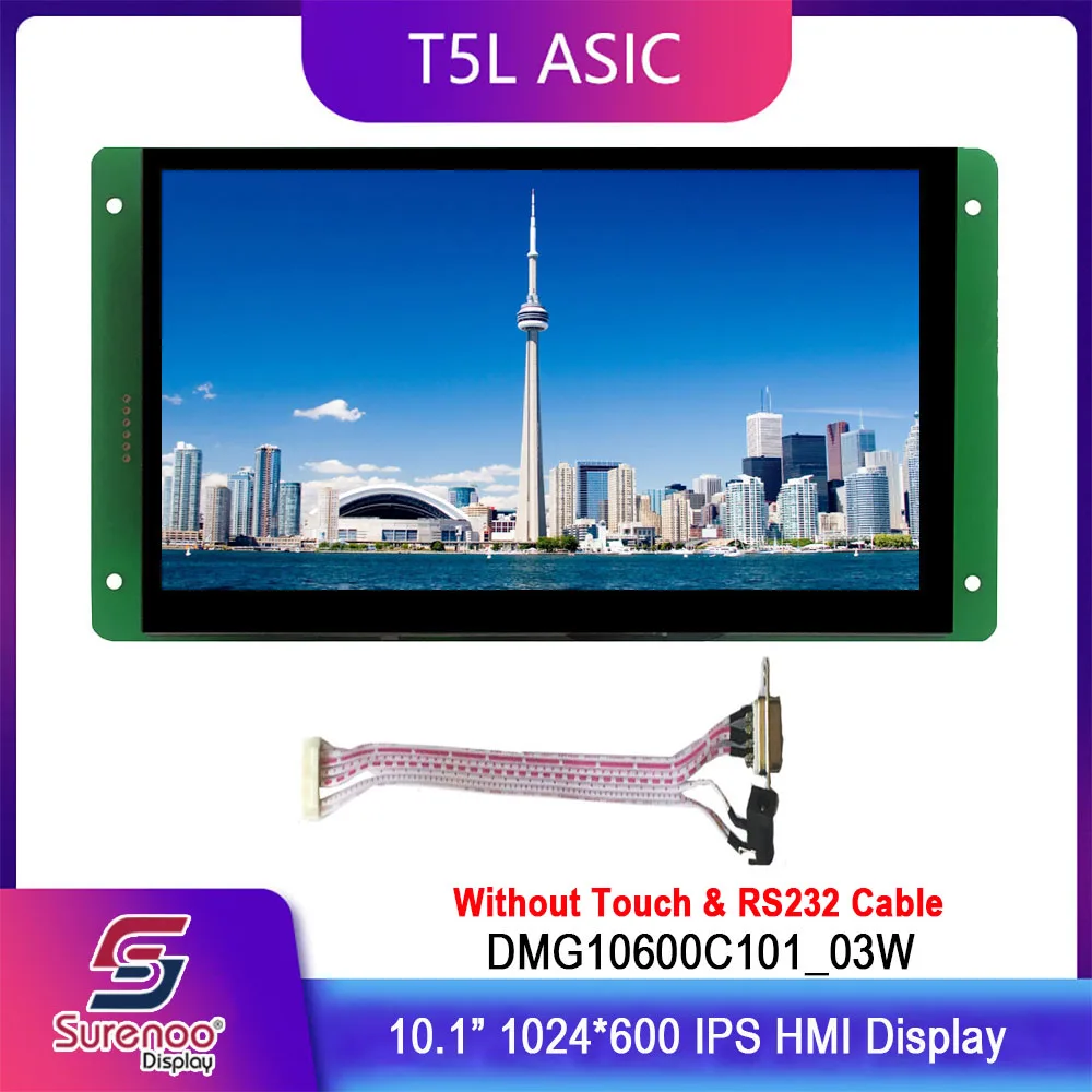 Dwin T5L HMI интеллектуальный дисплей, DMG10600C101_03W 10," 1024X600 ips ЖК-модуль экран резистивный емкостный сенсорный панель - Цвет: Without Touch
