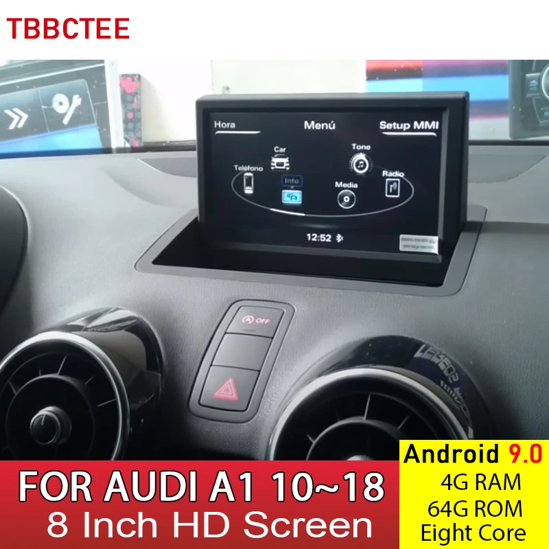 Android 9.0 8 core 4+64G Car Multimedia Player For Audi A1 8X 2010~2018 MMI RMC GPS Navigastion HD WiFi stereo BT head unit