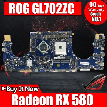 

GL702ZC mainboard Ryzen 7 1700U Radeon RX 580 For Asus ROG S7ZC GL702ZC motherboard