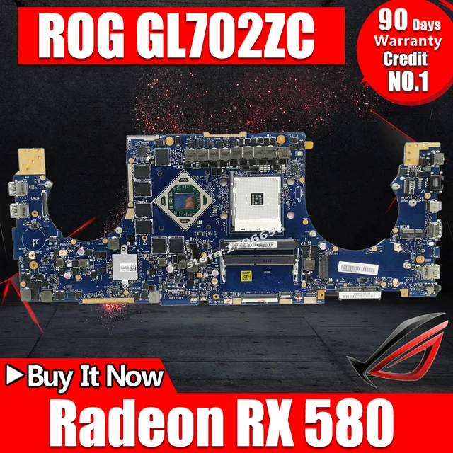 $US $370.50  GL702ZC mainboard Ryzen 7 1700U Radeon RX 580 For ASUS ROG S7ZC GL702ZC motherboard