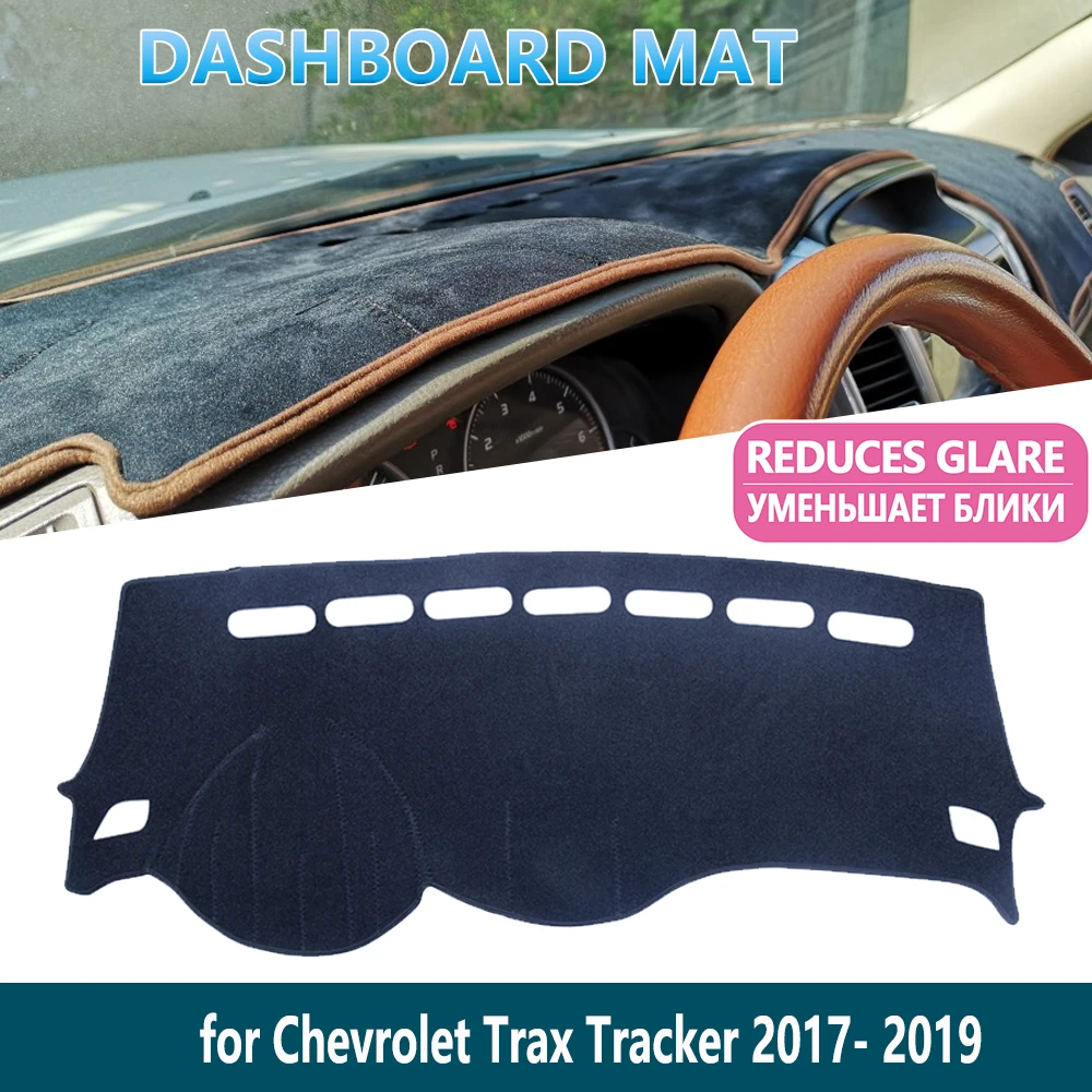 

for Chevrolet Trax Tracker Holden 2017 2018 2019 Dashboard Mat Cover Pad CoverDash Inner Sun Shade Dash board Car Accessories