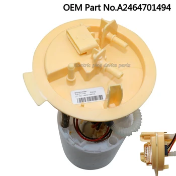 

Original A2464701494 Fuel Tank Pump for Merceedes-Benz CLA200 2016 Coupe B-CLASS W246 W176 W117 GLA X156