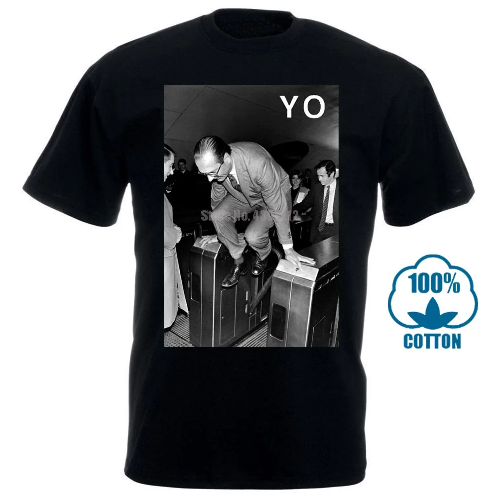 

T Shirt Homme Jacques Chirac Yo Rap Hip Hop Metro Paris Mode Fashion France Round Neck Crazy Top Tee Printed T Shirt Men 012842