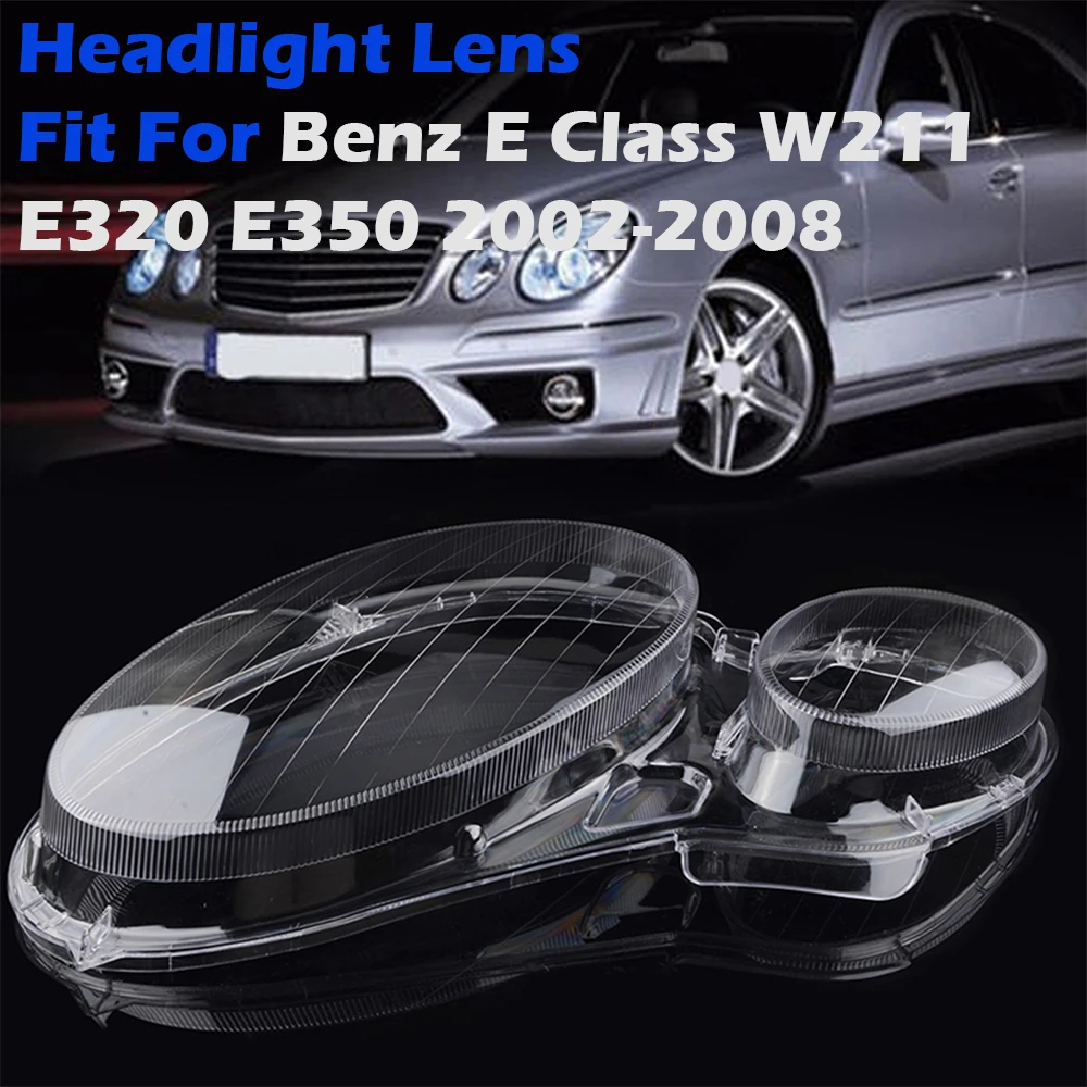 Headlight Clear Lens Lampshade Cover Fit For Mercedes Benz W211 E Class