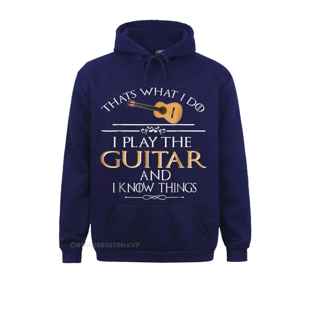 Thats what I do I play the Guitar and I know things__97A3687 Summer/Autumn  Hoodies Long Sleeve Normal Sportswears Graphic Sweatshirts Thats what I do I play the Guitar and I know things__97A3687navy
