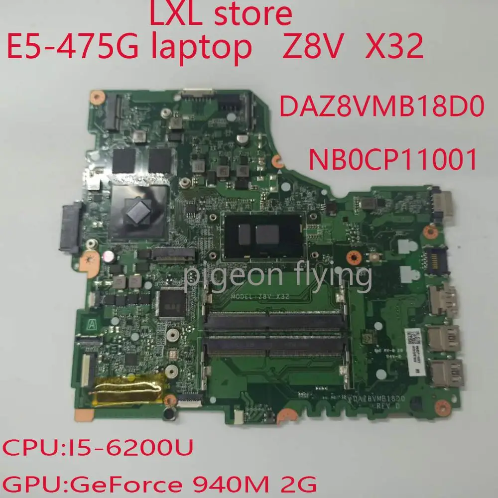 Z8V X32 for Acer E5 475G motherboard mainboard DAZ8VMB18D0 NB0CP11001 CPU I5 6200U GPU GF940M 2G