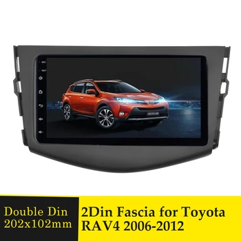 

2Din Car Fascia For Toyota RAV4 Rav 4 2006-2012 Multimedia Players Frame Radio Panel Stereo Cover DVD Video Dash Mounting Bezel