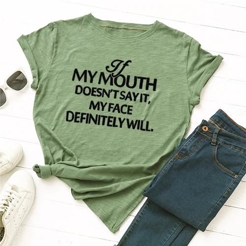 Футболка с надписью IF my mouth Don't say it face definitelywill хлопковая футболка короткими