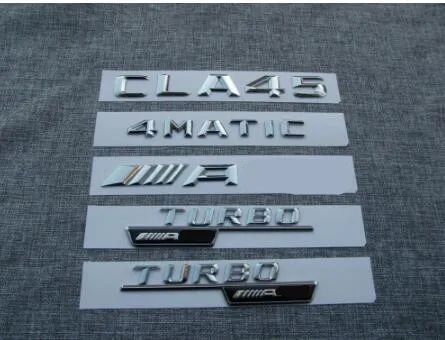 1 комплект хромированные буквы Значки Эмблемы для Mercedes CLA45 TURBO AMG 4matic - Color: shiny silver