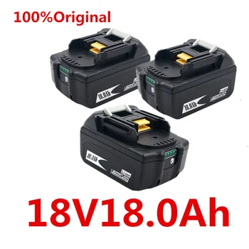 

18VMakitaLatest Upgraded BL1860 Rechargeable Battery18V18000mAh Lithium ion for18v BatteryBL1840 BL1850 BL1830 BL1860B LXT 40018