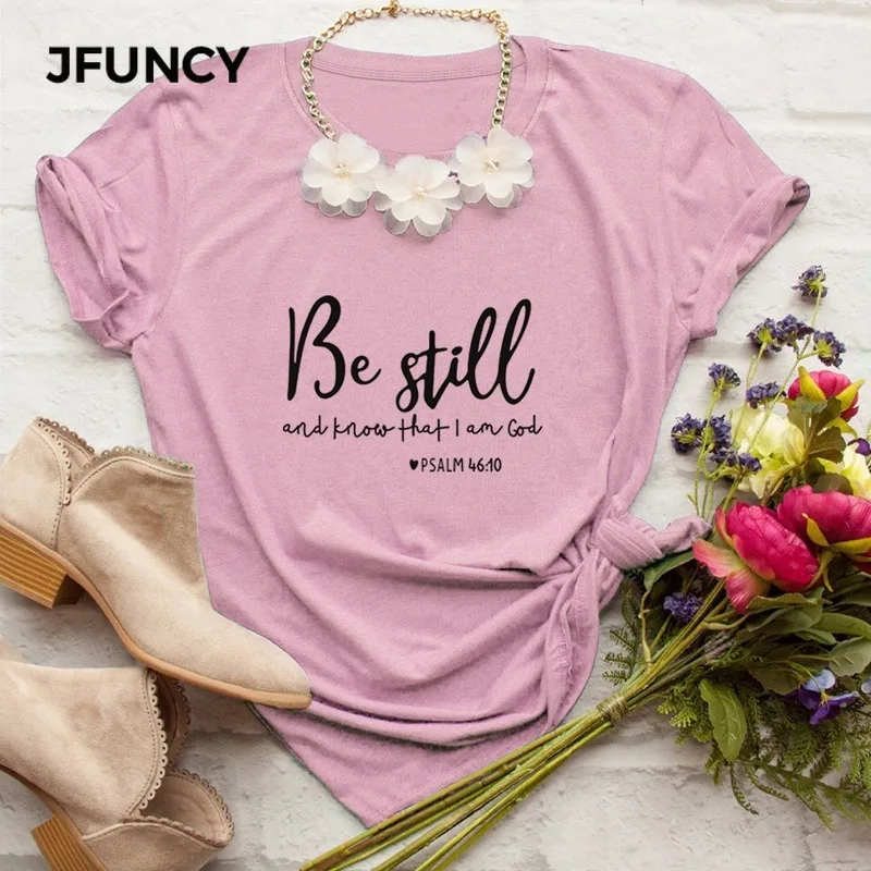 JFUNCY Be Still and Know That I Am God Футболка женская Религиозная Христианская футболка