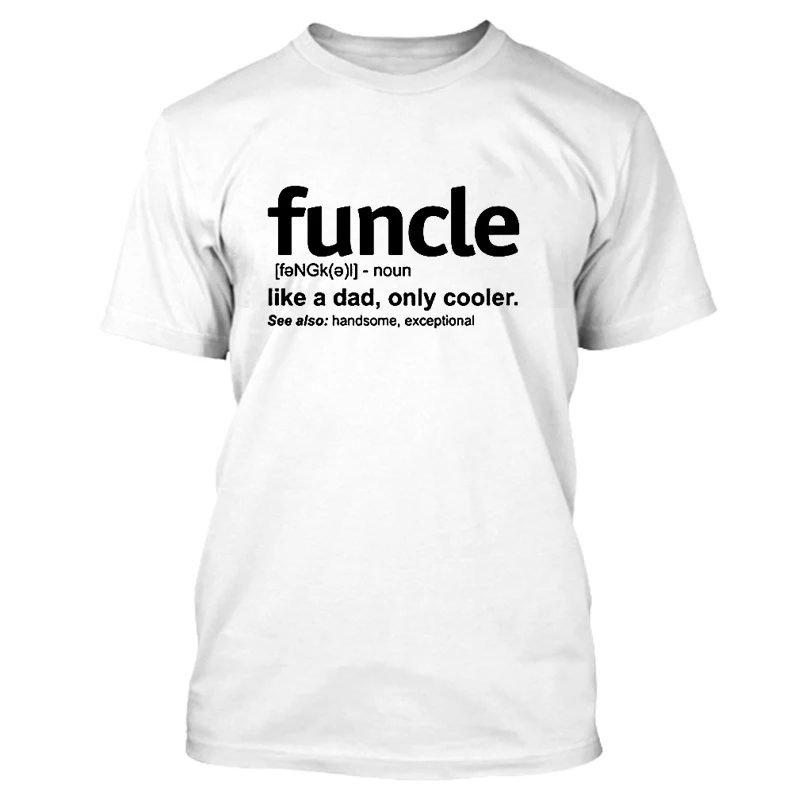 Новинка, летняя мужская футболка Funcle Definition, забавный подарок для дяди Горда и дяди, футболки как папа, только крутая футболка из мягкого хлопка - Цвет: ZJ7014White